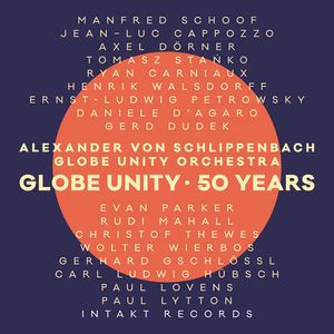 Globe Unity  50 Years CD - Alexander von Schlippenbach