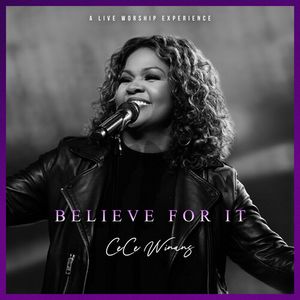 Believe For It Live CD - CeCe Winans
