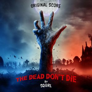 The Dead Don't Die (Original Score) CD - SQï¿½RL