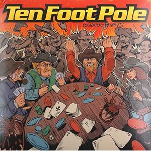 Escalating Quickly LP  Vinyl - Ten Foot Pole