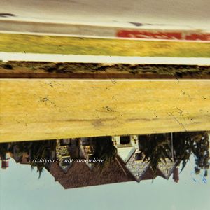 Not Somewhere LP  Vinyl - Siskiyou