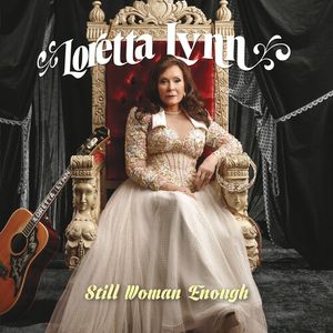 Still Woman Enough LP  Vinyl - Loretta Lynn