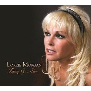 Letting Go... Slow CD - Lorrie Morgan
