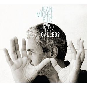 What Is This Thing Called CD - Jean-Michel Pilc