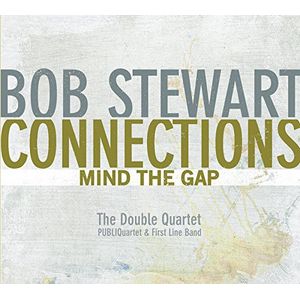 Connections-Mind the Gap CD - Bob Stewart
