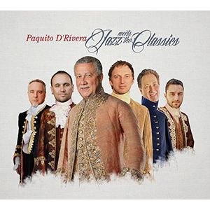 Jazz Meets the Classics CD - Paquito d'Rivera