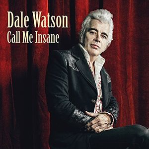 Call Me Insane CD - Dale Watson
