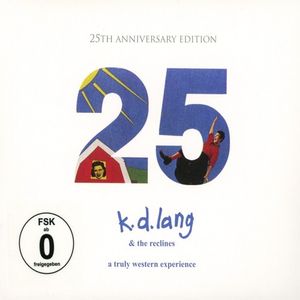 A Truly Western Experience (25Th Anniversary Edition) CD - k.d. lang and the Reclines