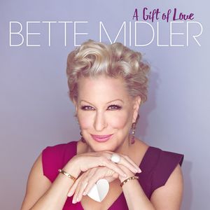 A Gift Of Love CD - Bette Midler