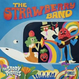 The Strawberry Band CD - Story Pirates