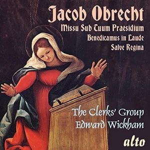 OBRECHT: Missa Sub Tuum Praesidium, 5 Motets CD - Obrecht / Clerks Group / Wickham