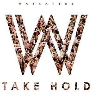 Take Hold CD - Waylayers