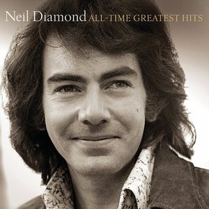 All-Time Greatest Hits CD - Neil Diamond