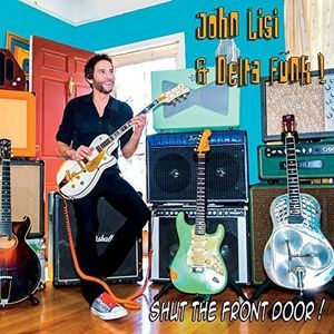 Shut the Front Door CD - John Lisi