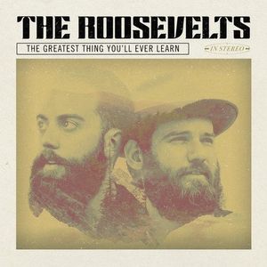 The Greatest Thing You'll Ever Learn CD - The Roosevelts