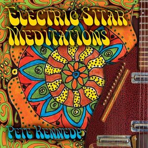 Electric Sitar Meditations CD - Pete Kennedy