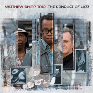 The Conduct of Jazz CD - Matthew Shipp