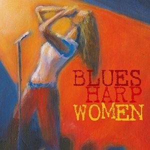 Blues Harp Women (Various Artists) CD - Various Artists
