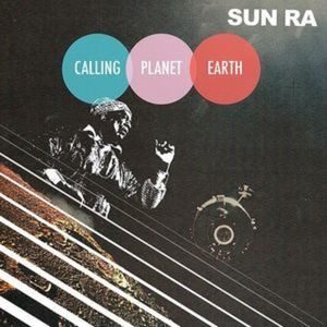 Calling Planet Earth LP  Vinyl - Sun Ra