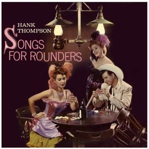 Songs for Rounders-At the Golden Nugget CD - Hank Thompson