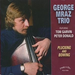 Plucking And Bowing CD - George Trio Mraz