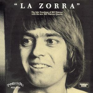 La Zorra CD - Bill Watrous
