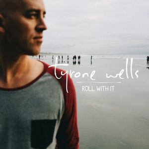 Roll with It CD - Tyrone Wells