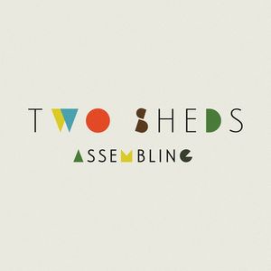 Assembling LP  Vinyl - Two Sheds