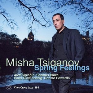 Spring Feelings CD - Misha Tsiganov