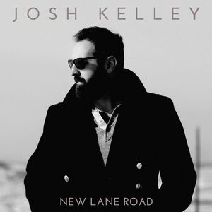 New Lane Road LP  Vinyl - Josh Kelley