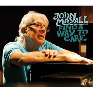 Find a Way to Care CD - John Mayall