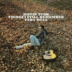 Things I Still Remember Very Well CD - Justin Tubb