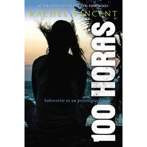 100 Horas - (Libro) - Rachel Vicent