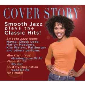 Cover Story: Smooth Jazz Plays Your Favorite Hits CD - Various Artists