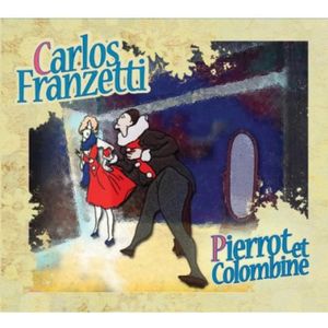 Pierrot Et Colombine CD - Carlos Franzetti