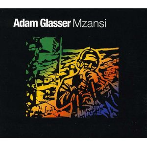 Mzansi CD - Adam Glasser