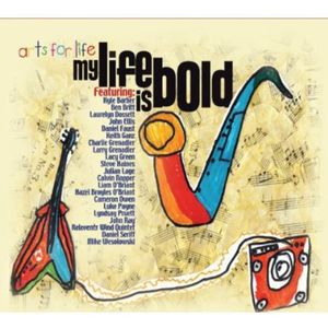My Life Is Bold CD - Arts For Life