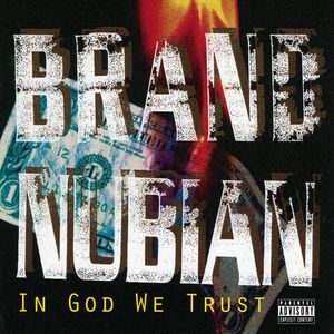 In God We Trust - 30th Anniversary LP  Vinyl - Brand Nubian