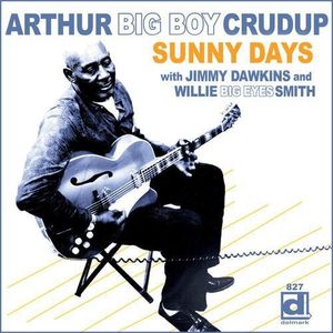 Sunny Road CD - Arthur Crudup Big Boy