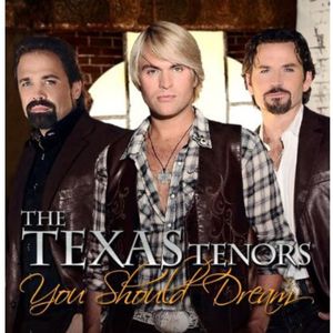 You Should Dream CD - The Texas Tenors