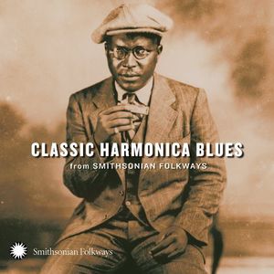Classic Harmonica Blues from Smithsonian Folkways CD - Various Artists