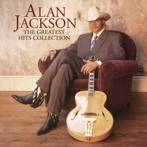 The Greatest Hits Collection  Alan Jackson LP  Vinyl - Alan Jackson