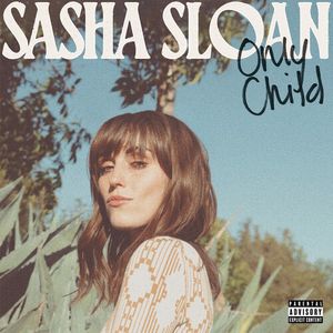 Only Child LP  Vinyl - Sasha Sloan