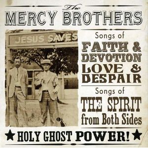 Holy Ghost Power CD - The Mercy Brothers