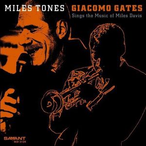 Miles Tones CD - Giacomo Gates