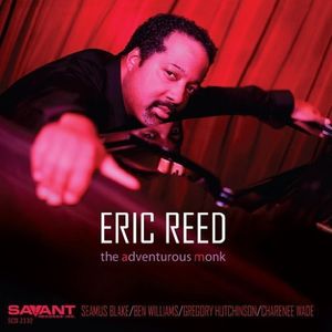 Adventurous Monk CD - Eric Reed