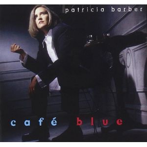 Cafe Blue CD - Patricia Barber