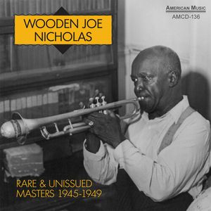 Rare and Unissue Masters 1945-1949 CD - Wooden Nicholas
