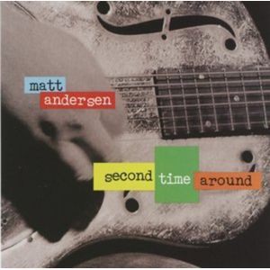 Second Time Around CD - Matt Andersen