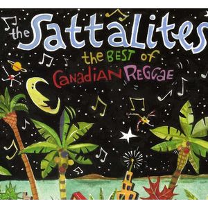 The Best Of Canadian Reggae CD - Sattalites